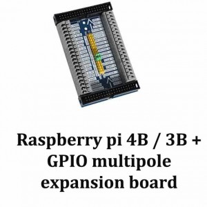 Raspberry Pi 4B / 3B + GPIO Multipole Expansion Board Raspberry Pi 4B / 3B + GPIO Multipole Expansion Board