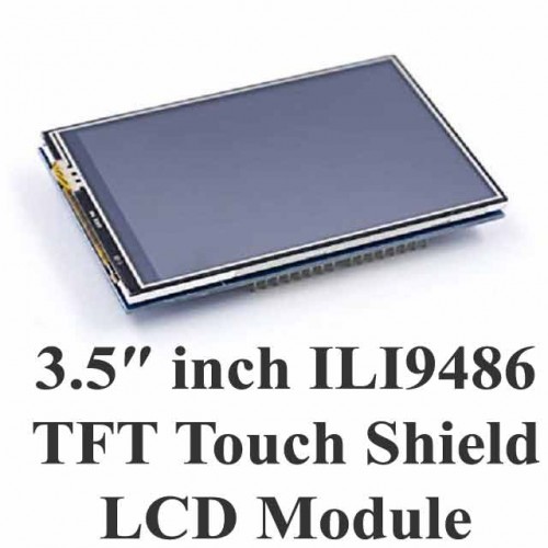 3.5″ Inch ILI9486 TFT Touch Shield LCD Module 480×320 For Arduino Uno