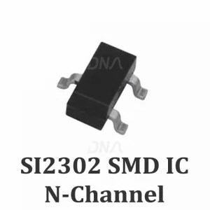 SI2302 SMD IC N-Channel Logic Level MOSFET SI2302 SMD IC N-Channel Logic Level MOSFET
