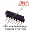 7474 Dual Positive Edge Triggered D Flip Flops 7474 Dual Positive Edge Triggered D Flip Flops